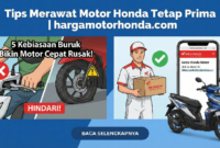 yang Bikin Motor Honda Cepat Rusak yang Bikin Motor Honda Cepat Rusak
